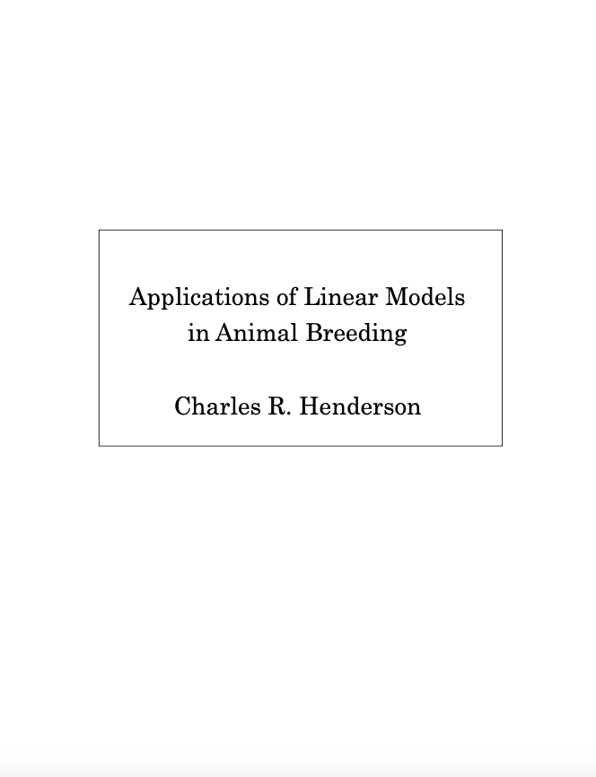 Applications of Linear Models in Animal Breeding