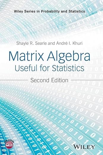Matrix Algebra Useful for Statistics